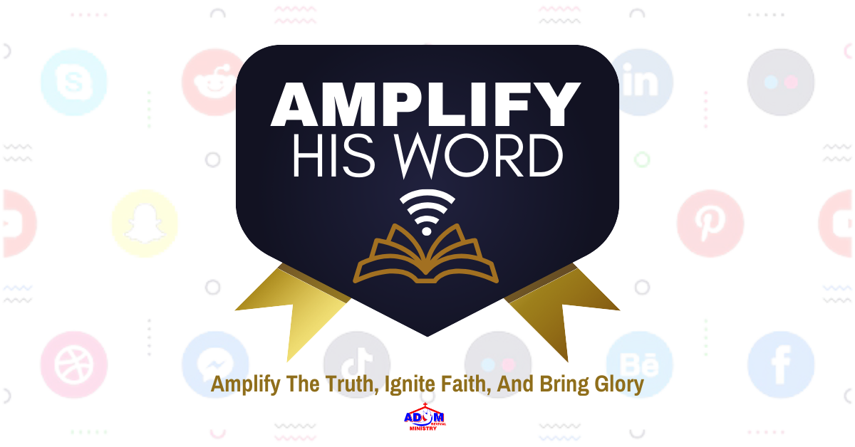 Amplify His Word 